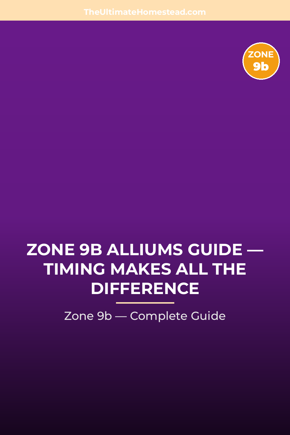 When to Plant Alliums in Zone 9b