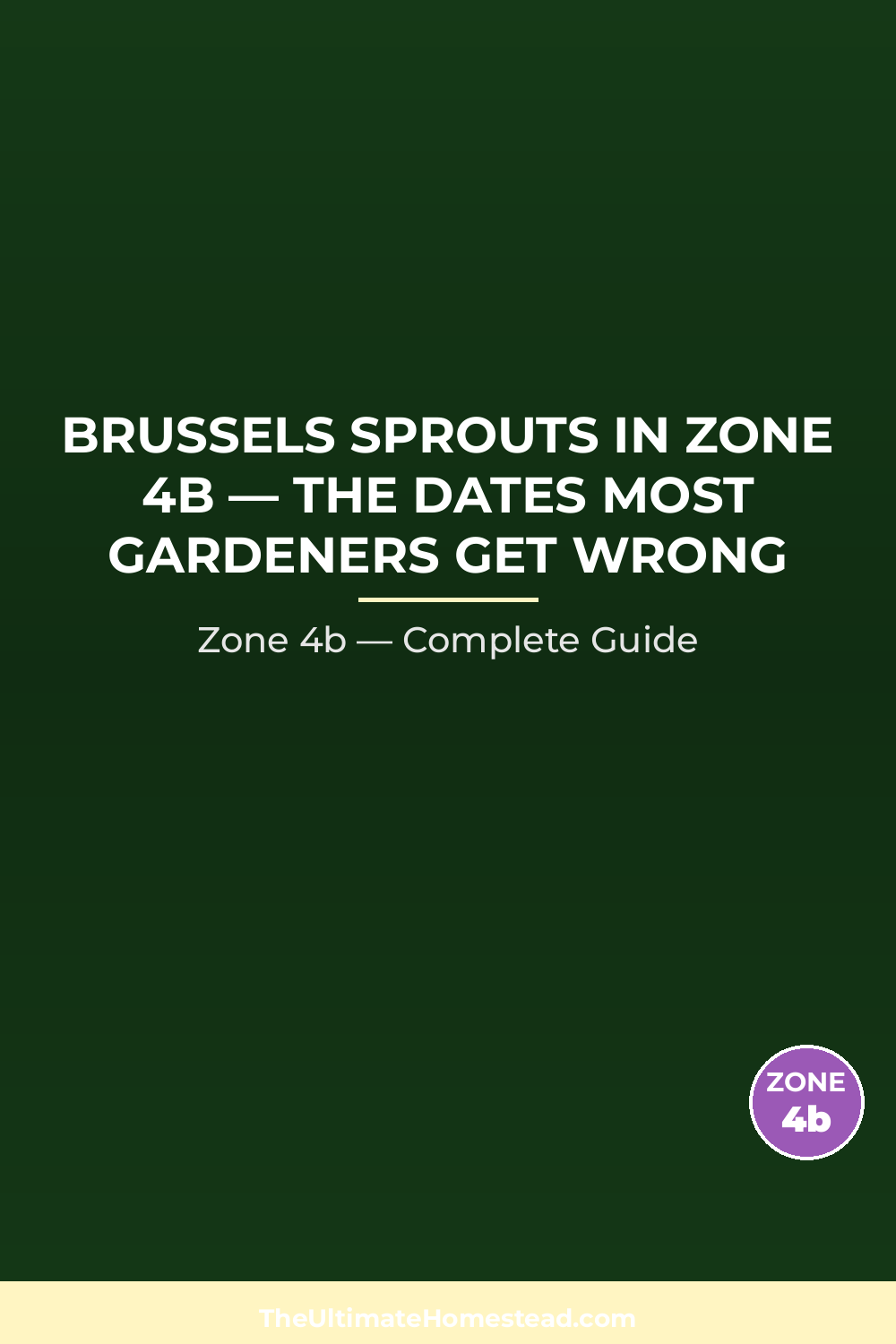When to Plant Brussels Sprouts in Zone 4b