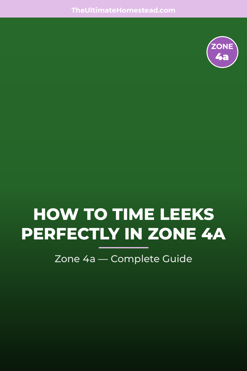 When to Plant Leeks in Zone 4a