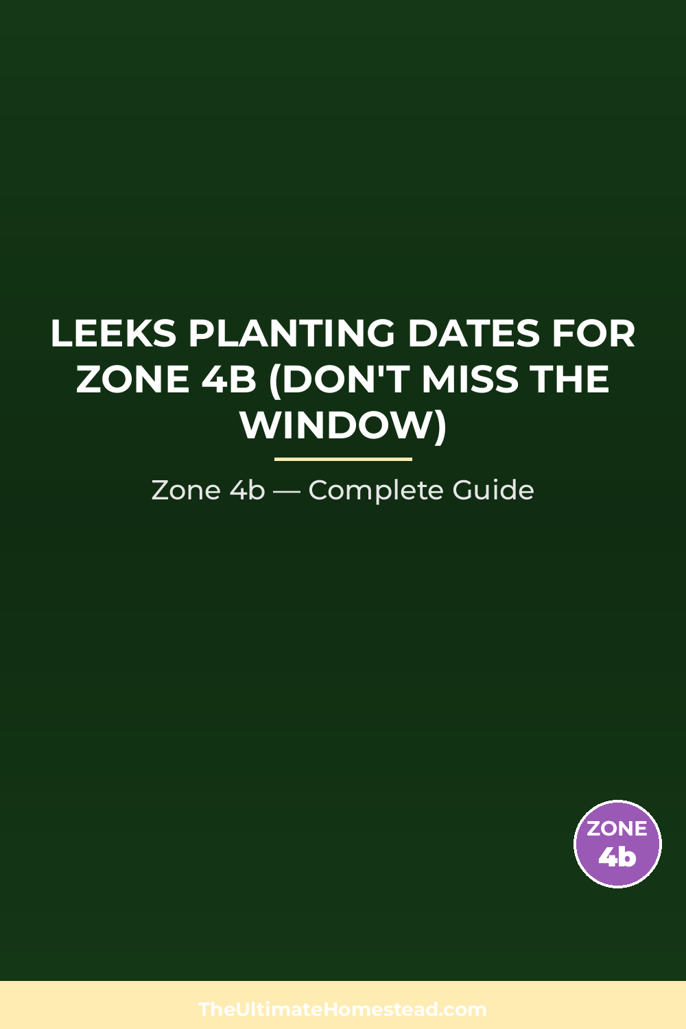 When to Plant Leeks in Zone 4b