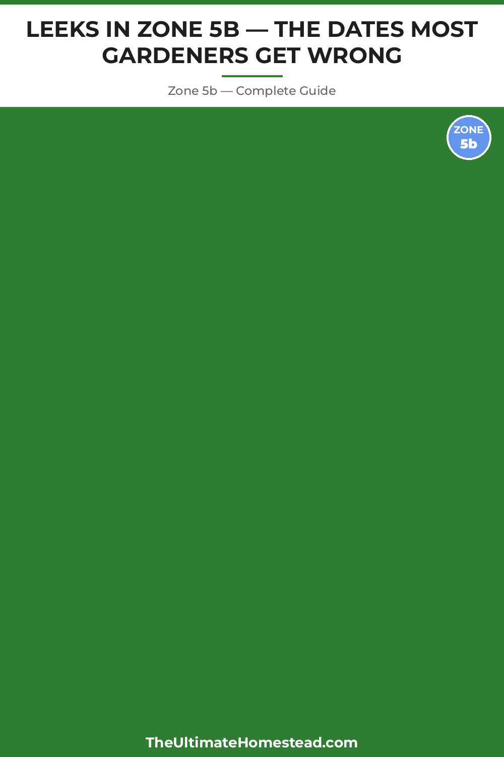 When to Plant Leeks in Zone 5b