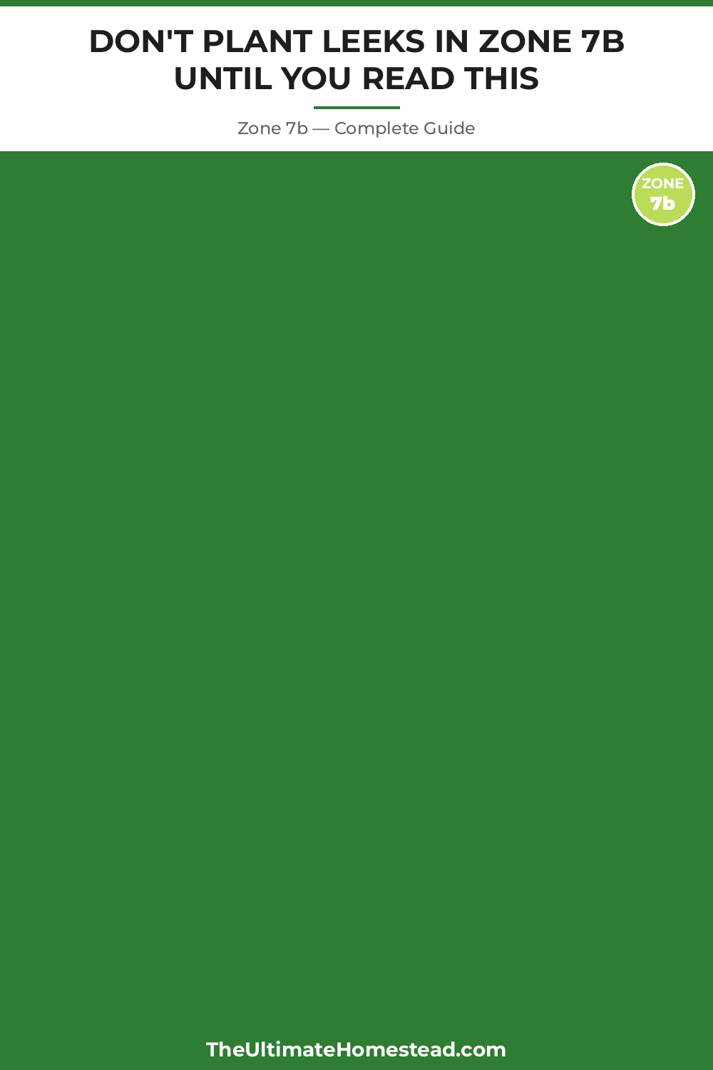 When to Plant Leeks in Zone 7b