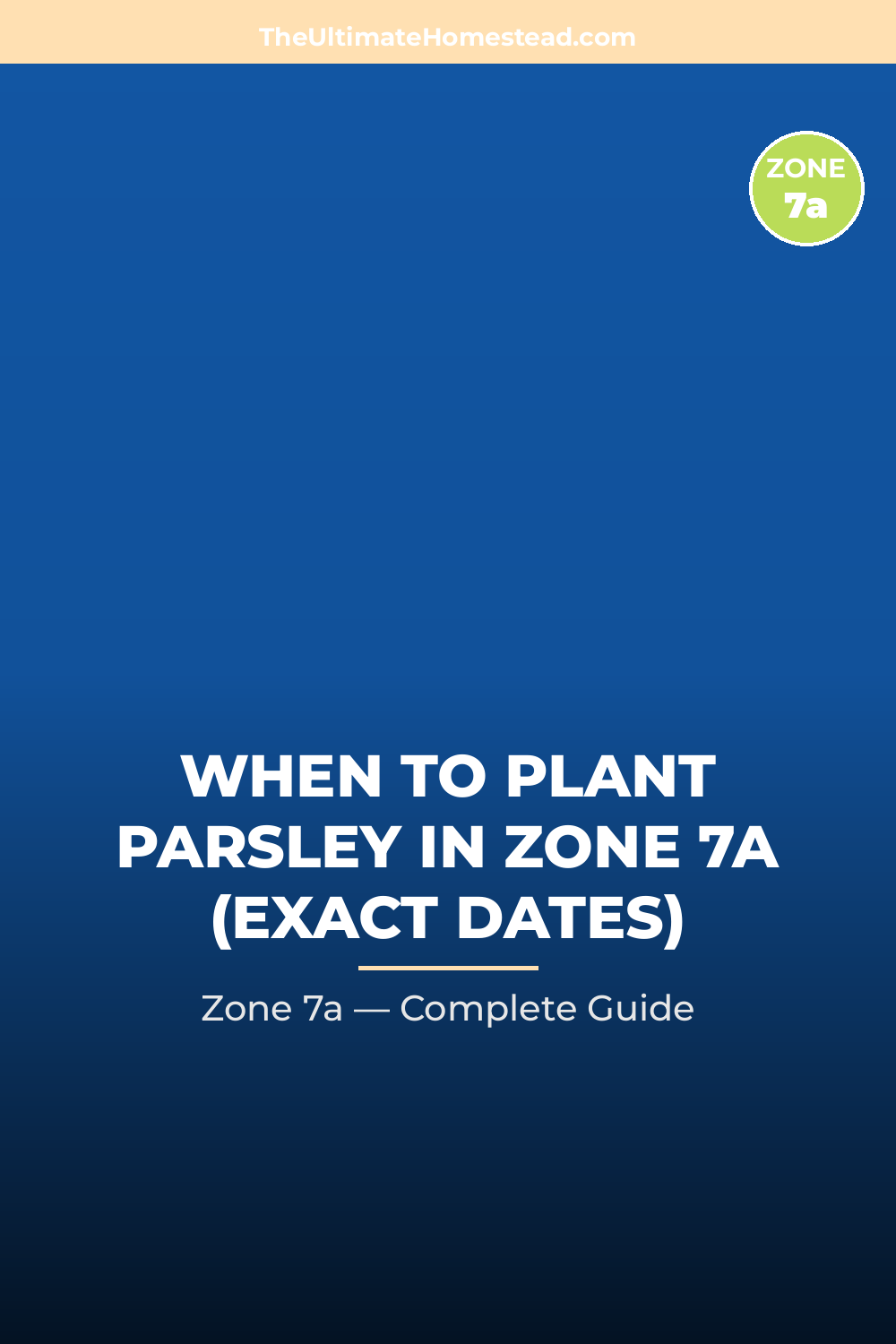 When to Plant Parsley in Zone 7a