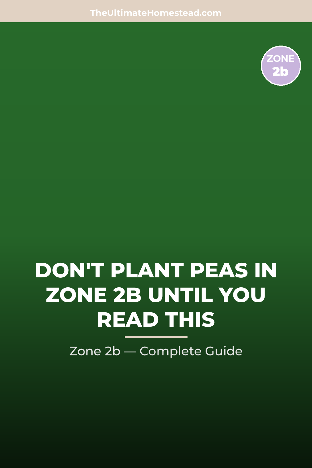 When to Plant Peas in Zone 2b