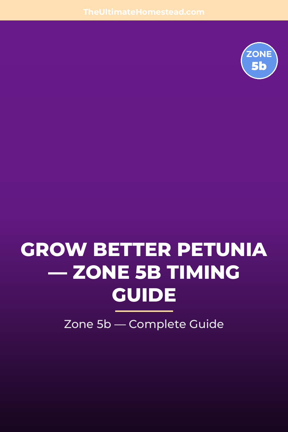 When to Plant Petunia in Zone 5b
