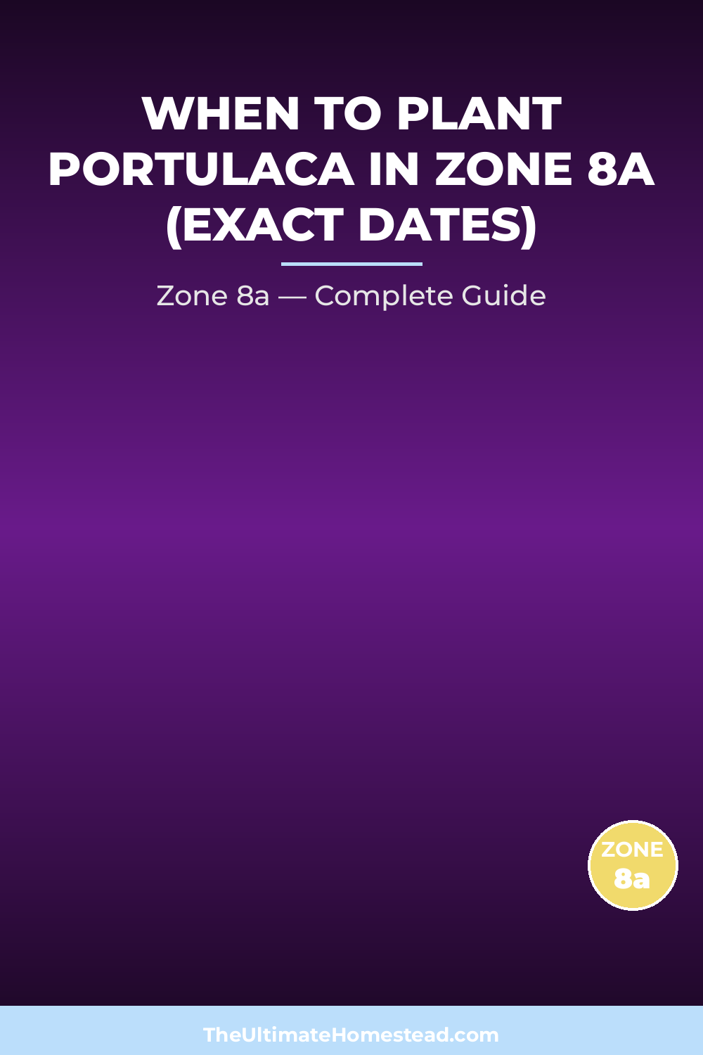 When to Plant Portulaca in Zone 8a