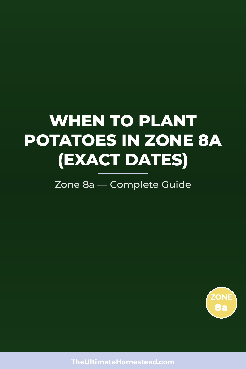 When to Plant Potatoes in Zone 8a