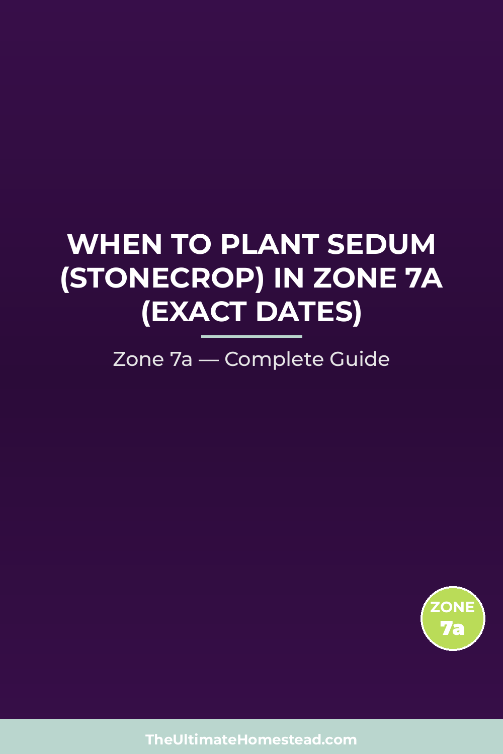 When to Plant Sedum (Stonecrop) in Zone 7a