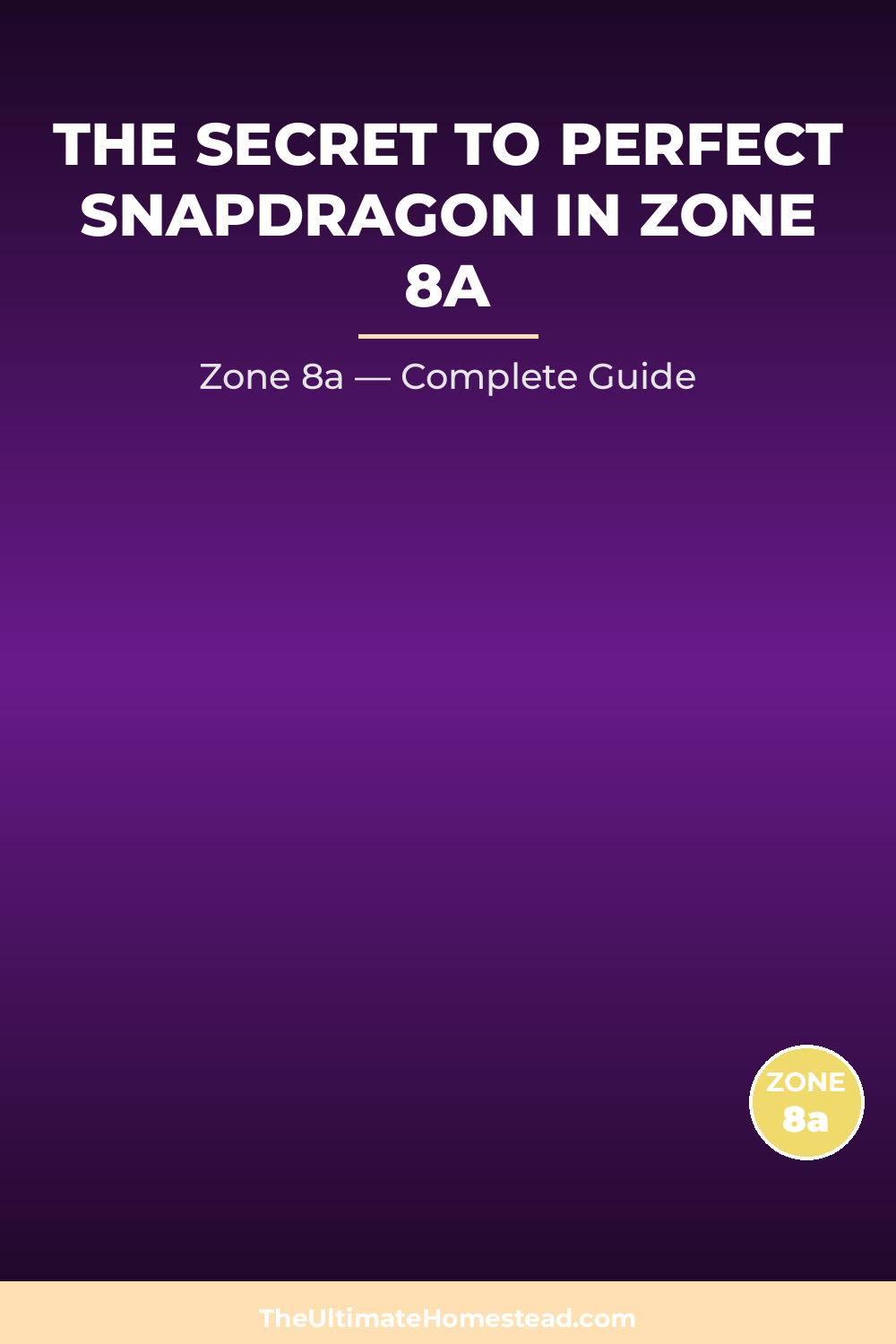When to Plant Snapdragon in Zone 8a